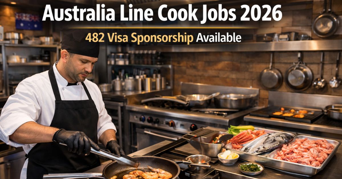 Australia Line Cook Jobs 2026 – 482 Visa Sponsorship
