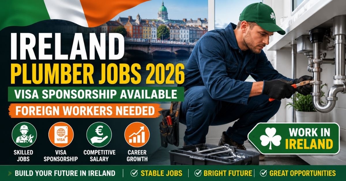 Ireland Plumber Visa Sponsorship Jobs 2026